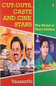 Cutouts, Caste and Cine Stars