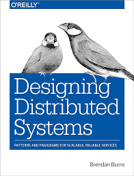 Designing Distributed Systems