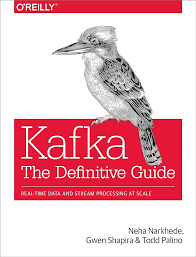 Kafka - The Definitive Guide