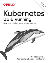 Kubernetes - Up and Running