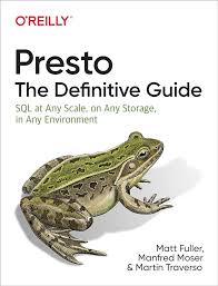 Presto - The Definitive Guide