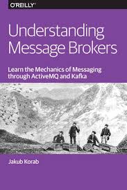 Understanding Message Brokers